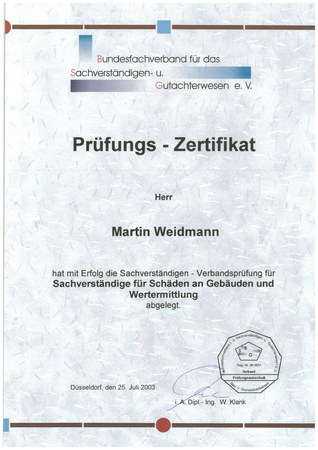 Zertifikat für erfolgreich absolvierte Prüfung als Sachverständiger für Gebäudeschäden.